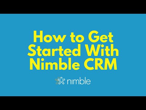 How to Get Started With Nimble CRM