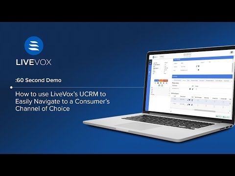 How to Use LiveVox's Unified CRM to Effectively Manage Consent