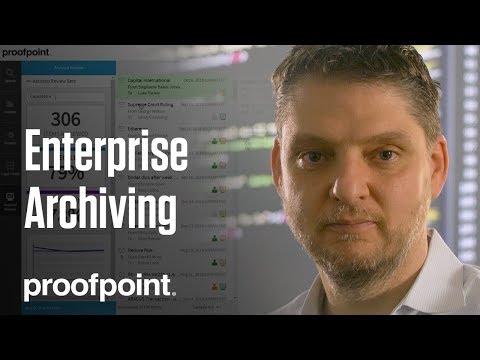 Proofpoint Enterprise Archive Demo - Data Archiving Solutions