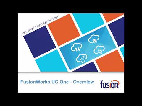 FusionWorks UC One Overview