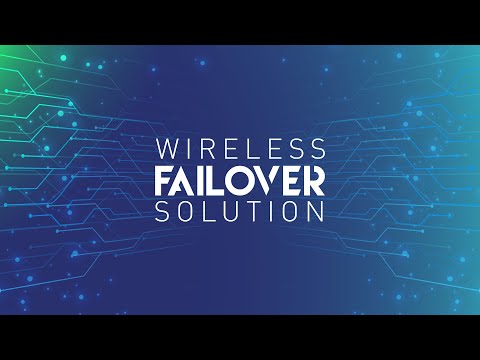 Wireless Failover Solution * HaaS